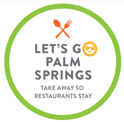 Support your Palm Springs restaurants